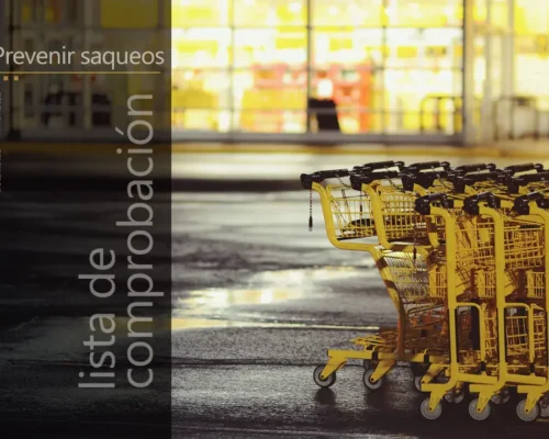 Cómo prevenir saqueos a negocios