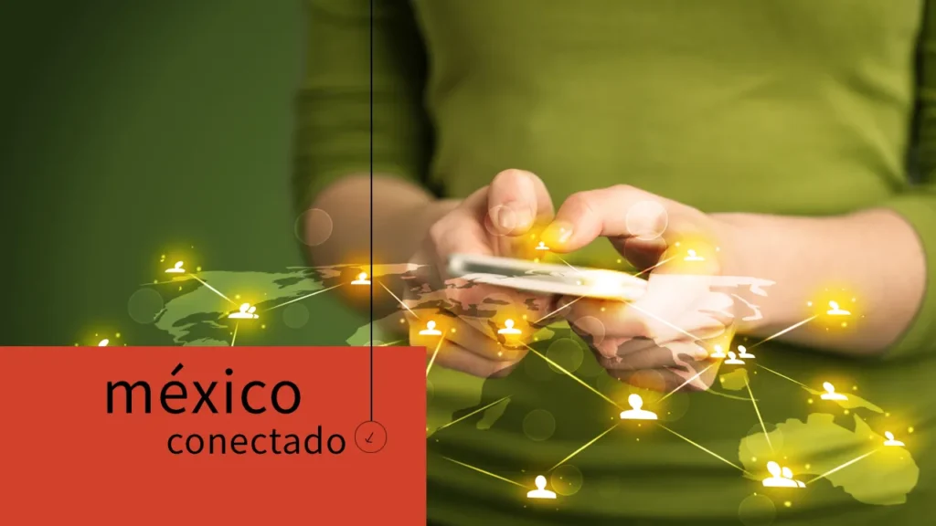 Newsletter - México conectado: oportunidades y riesgos