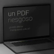 Newsletter - ¿Puede un PDF manipular a la IA?